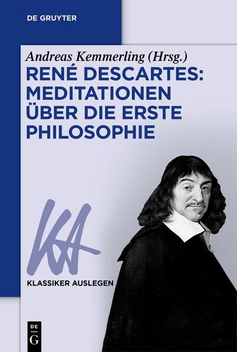 Produktbild: Ren&eacute; Descartes: Meditationen &uuml;ber die Erste Philosophie