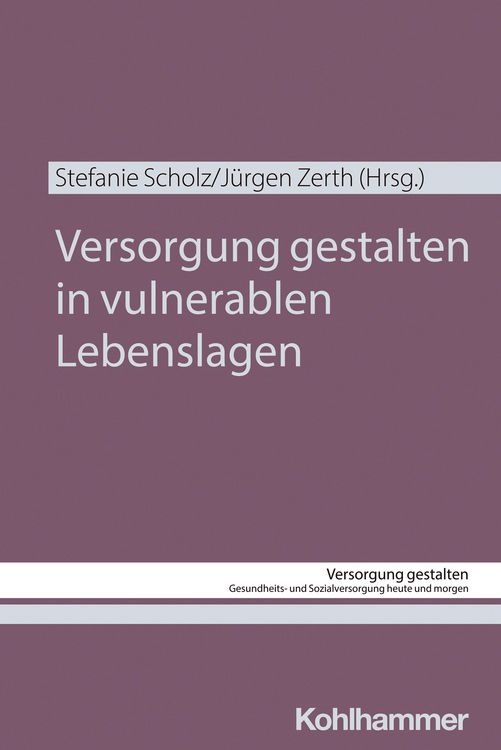 Produktbild: Versorgung gestalten in vulnerablen Lebenslagen
