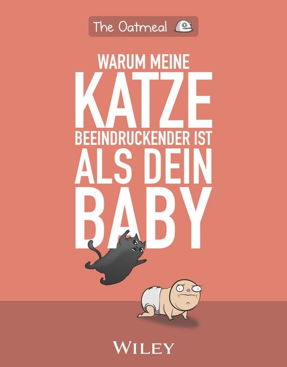 Produktbild: Warum meine Katze beeindruckender ist als dein Baby