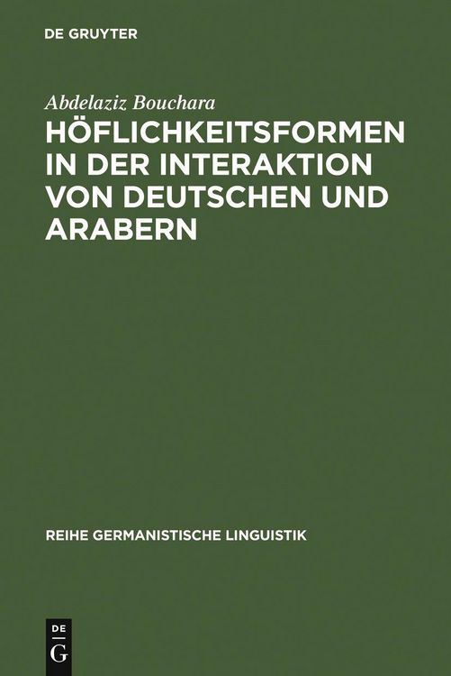 Produktbild: H&ouml;flichkeitsformen in der Interaktion von Deutschen und Arabern