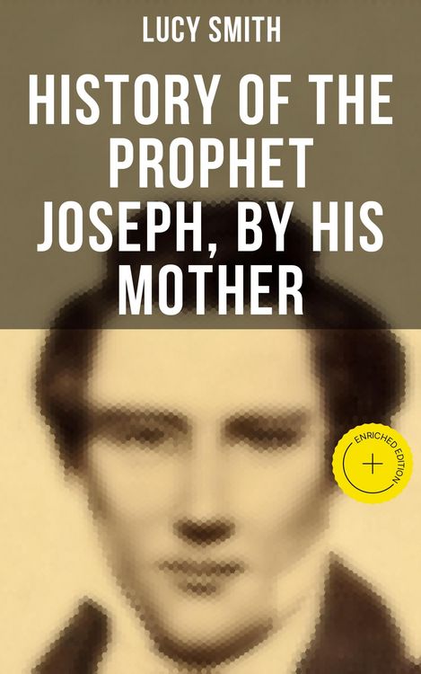 Produktbild: History of the Prophet Joseph, by His Mother