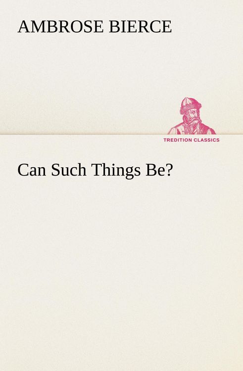Produktbild: Can Such Things Be?