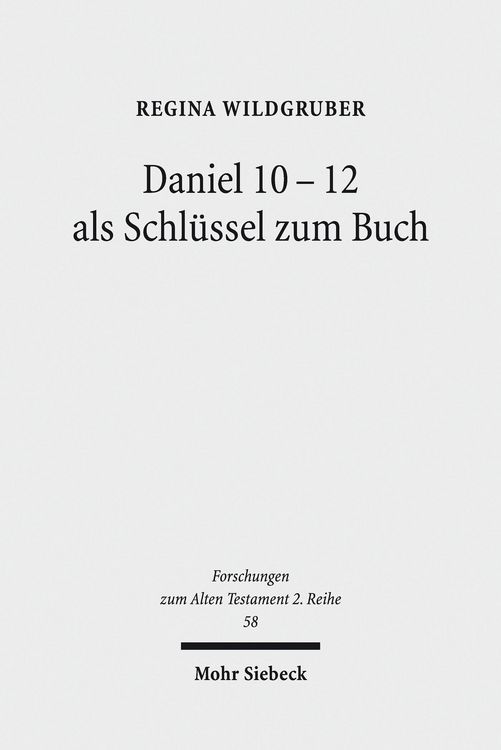 Produktbild: Daniel 10-12 als Schl&uuml;ssel zum Buch
