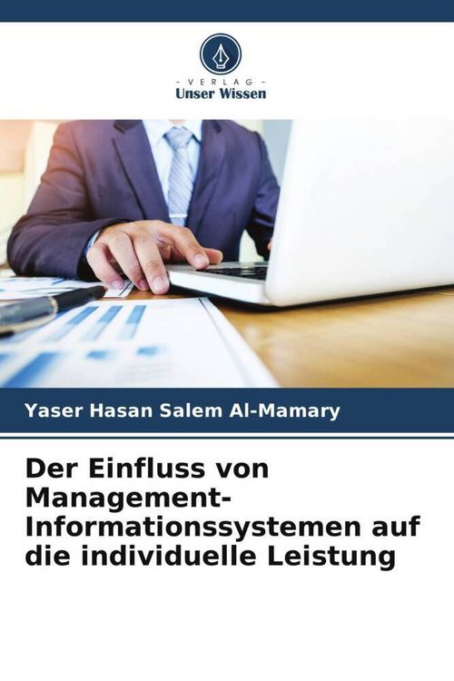 Produktbild: Der Einfluss von Management-Informationssystemen auf die individuelle Leistung