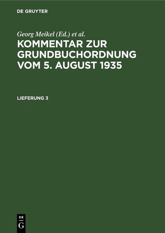 Produktbild: Kommentar zur Grundbuchordnung vom 5. August 1935. Lieferung 3