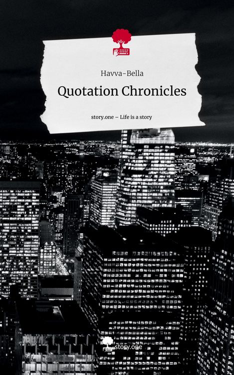 Produktbild: Quotation Chronicles. Life is a Story - story.one