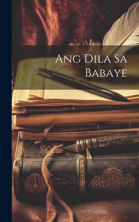 Produktbild: Ang Dila Sa Babaye