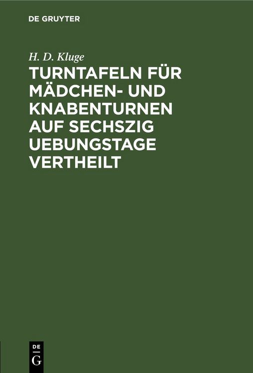 Produktbild: Turntafeln f&uuml;r M&auml;dchen- und Knabenturnen auf sechszig Uebungstage vertheilt