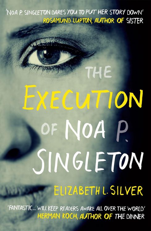 Produktbild: The Execution of Noa P. Singleton