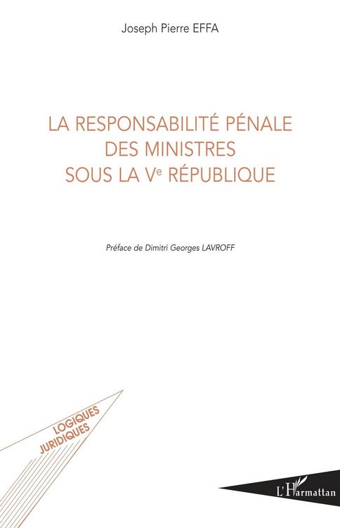 Produktbild: La responsabilite penale des ministres sous la ve republique