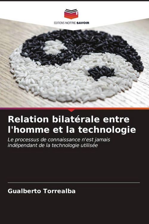 Produktbild: Relation bilat&eacute;rale entre l'homme et la technologie