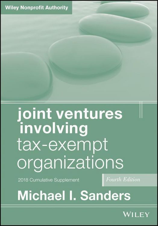 Produktbild: Joint Ventures Involving Tax-Exempt Organizations, 2018 Cumulative Supplement