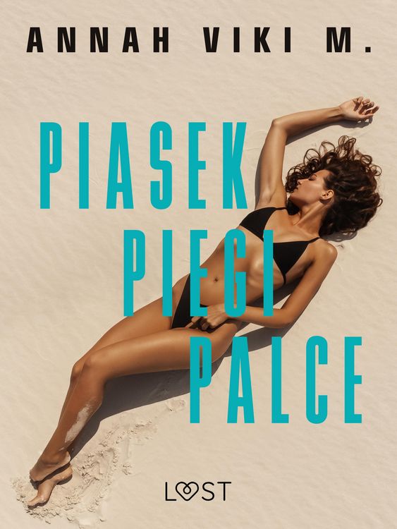 Produktbild: Piasek, piegi, palce - lesbijskie opowiadanie erotyczne
