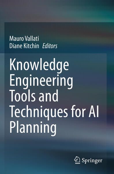 Produktbild: Knowledge Engineering Tools and Techniques for AI Planning