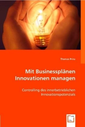 Produktbild: Prinz, T: Mit Businesspl&iquest;n Innovationen managen