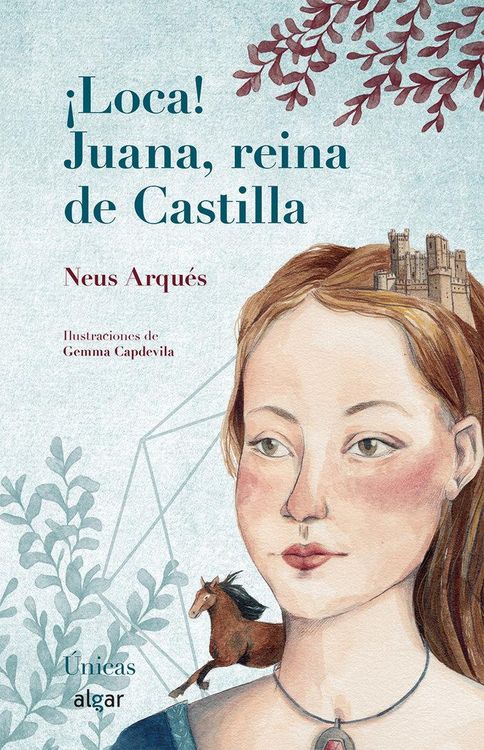 Produktbild: &iexcl;Loca! : Juana, reina de Castilla