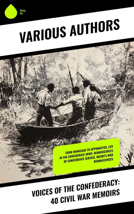 Produktbild: Voices of the Confederacy: 40 Civil War Memoirs