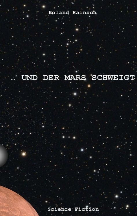 Produktbild: &hellip; und der Mars schweigt !