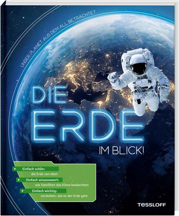 Produktbild: Die Erde im Blick! Unser Planet aus dem All betrachtet