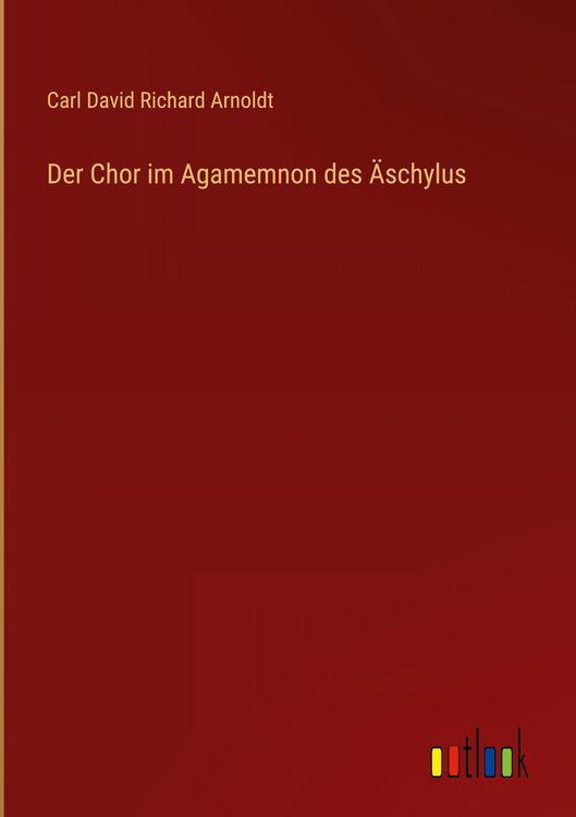 Produktbild: Der Chor im Agamemnon des &Auml;schylus