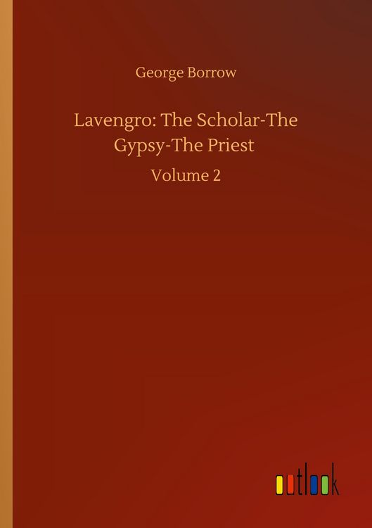 Produktbild: Lavengro: The Scholar-The Gypsy-The Priest