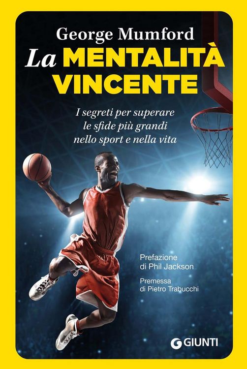 Produktbild: La mentalit&agrave; vincente. I segreti per superare le sfide pi&ugrave; grandi nello sport e nella vita