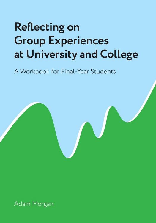 Produktbild: Reflecting on Group Experiences at University and College