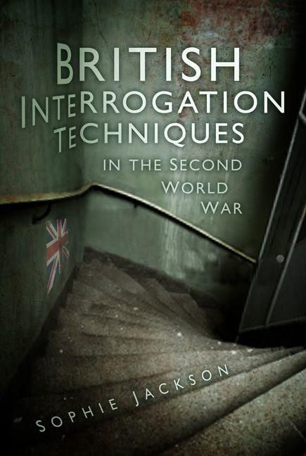 Produktbild: British Interrogation Techniques in the Second World War