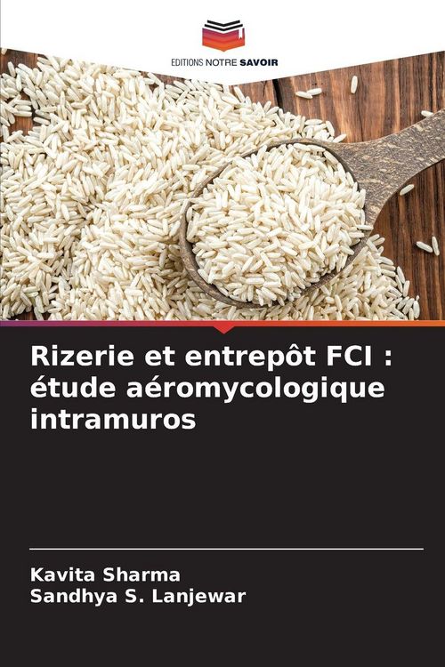 Produktbild: Rizerie et entrep&ocirc;t FCI : &eacute;tude a&eacute;romycologique intramuros