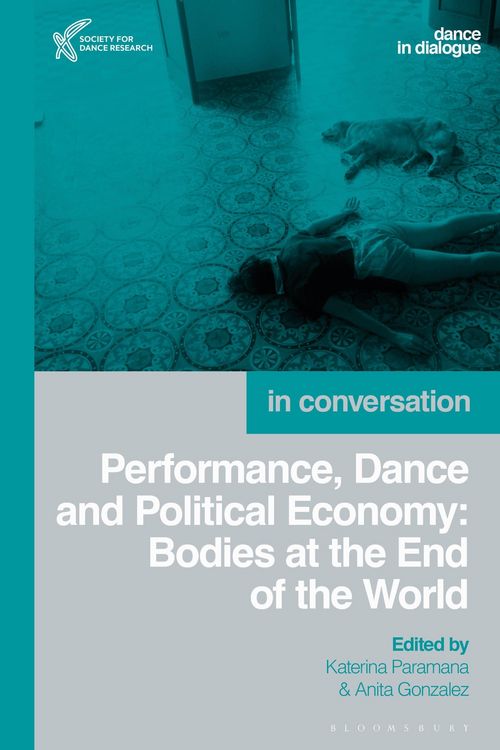 Produktbild: Performance, Dance and Political Economy