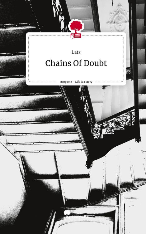Produktbild: Chains Of Doubt. Life is a Story - story.one