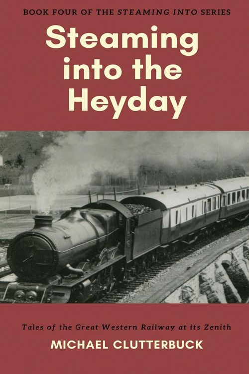 Produktbild: Steaming into the Heyday