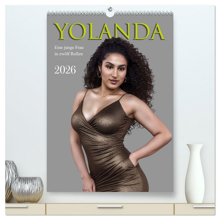 Produktbild: Yolanda, eine junge Frau in zw&ouml;lf Rollen (hochwertiger Premium Wandkalender 2026 DIN A2 hoch), Kunstdruck in Hochglanz