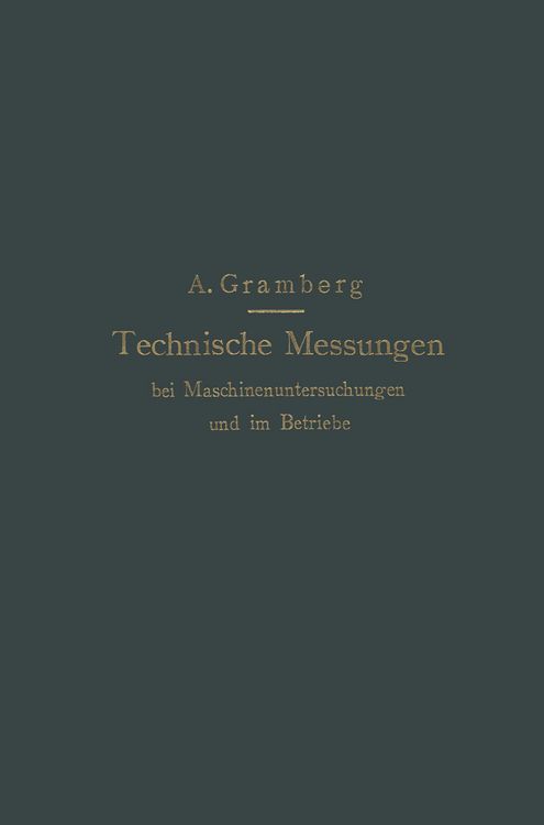 Produktbild: Technische Messungen bei Maschinenuntersuchungen und im Betriebe