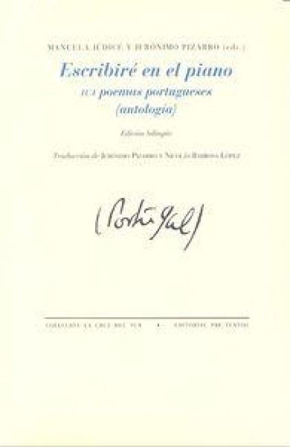 Produktbild: Escribir&eacute; en el piano : 101 poemas portugueses : antolog&iacute;a