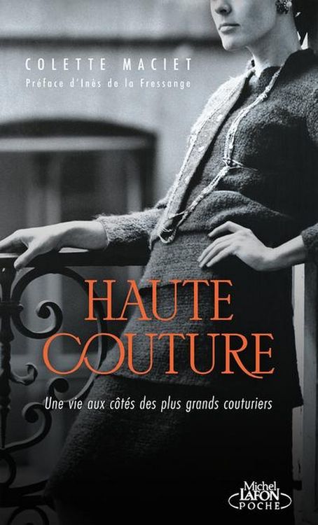 Produktbild: Haute couture : une vie aux c&ocirc;t&eacute;s des plus grands couturiers