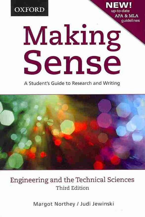 Produktbild: Making Sense: Engineering and the Technical Sciences: A Student's Guide to Research and Writing