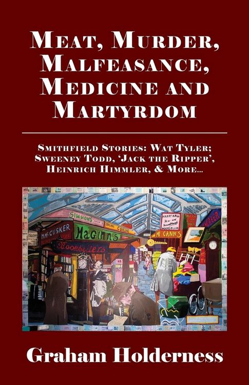 Produktbild: Meat, Murder, Malfeasance, Medicine and Martyrdom