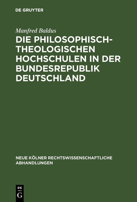 Produktbild: Die philosophisch-theologischen Hochschulen in der Bundesrepublik Deutschland