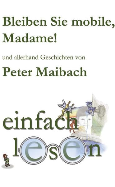 Produktbild: Bleiben Sie mobile, Madame!