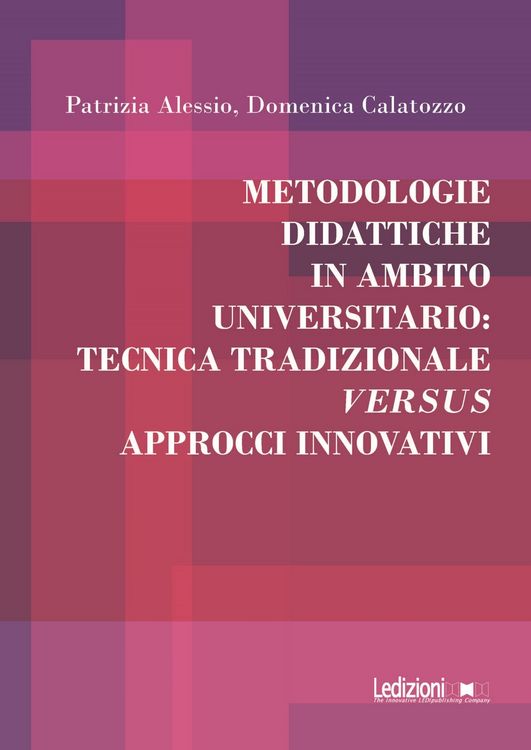 Produktbild: Metodologie didattiche in ambito universitario: tecnica tradizionale versus approcci innovativi
