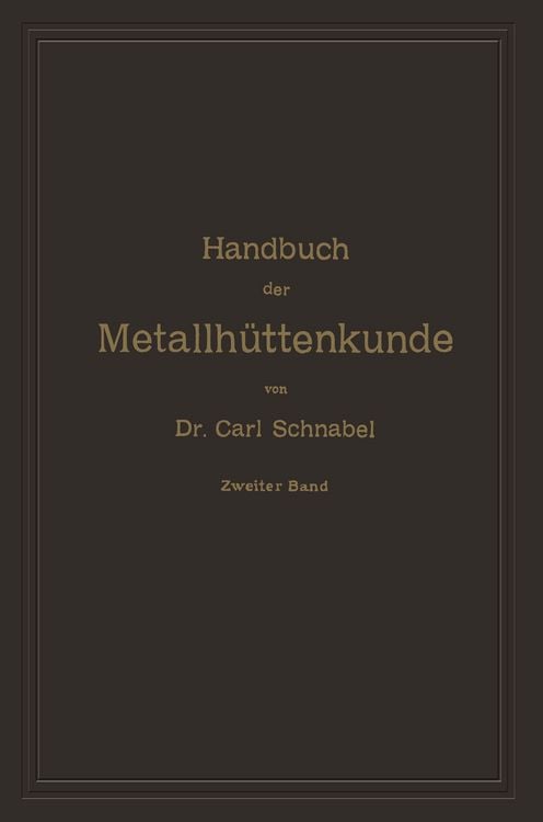 Produktbild: Handbuch der Metallh&uuml;ttenkunde