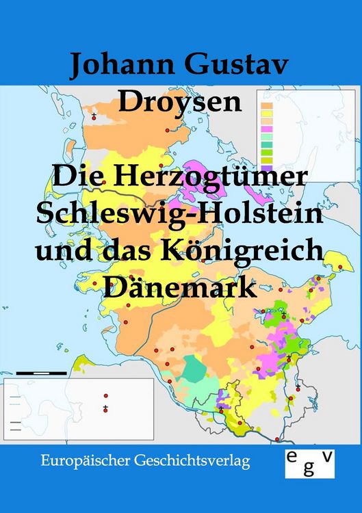 Produktbild: Die Herzogt&uuml;mer Schleswig-Holstein und das K&ouml;nigreich D&auml;nemark