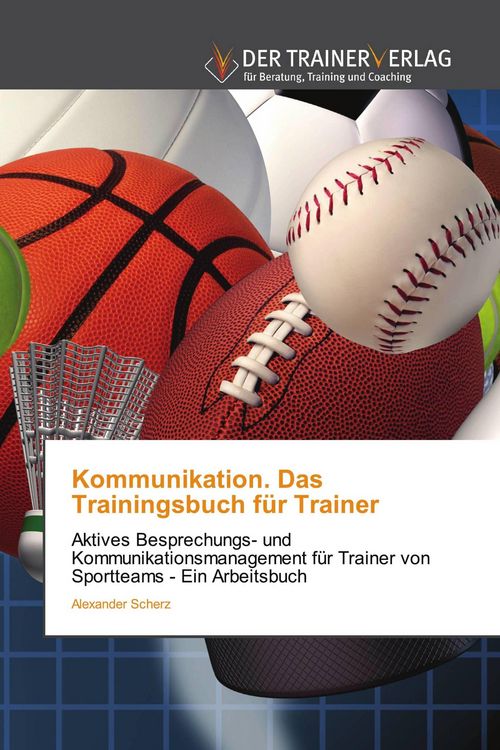 Produktbild: Kommunikation. Das Trainingsbuch f&uuml;r Trainer