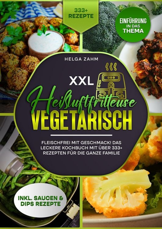 Produktbild: XXL Hei&szlig;luftfritteuse Kochbuch Vegetarisch