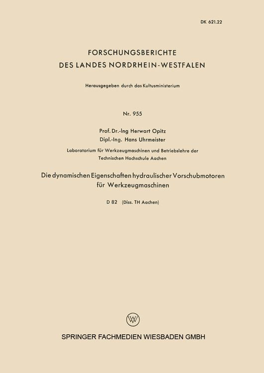 Produktbild: Die dynamischen Eigenschaften hydraulischer Vorschubmotoren f&uuml;r Werkzeugmaschinen