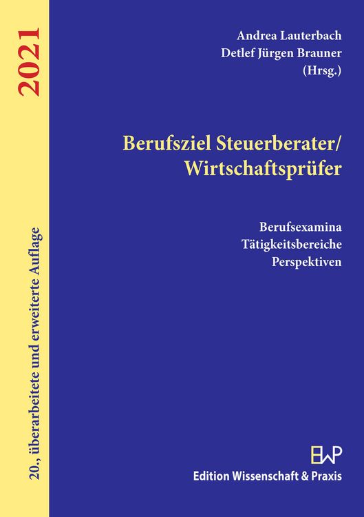 Produktbild: Berufsziel Steuerberater/Wirtschaftspr&uuml;fer 2021.