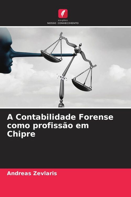 Produktbild: A Contabilidade Forense como profiss&atilde;o em Chipre
