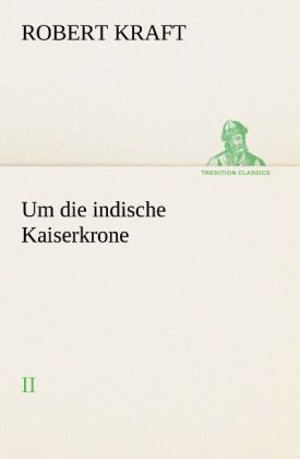Produktbild: Um die indische Kaiserkrone II