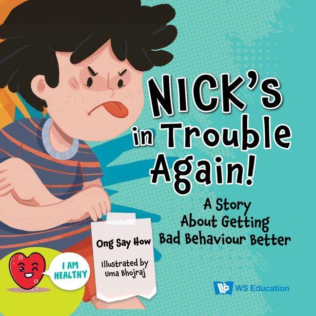 Produktbild: Nick's in Trouble Again!: A Story about Getting Bad Behaviour Better